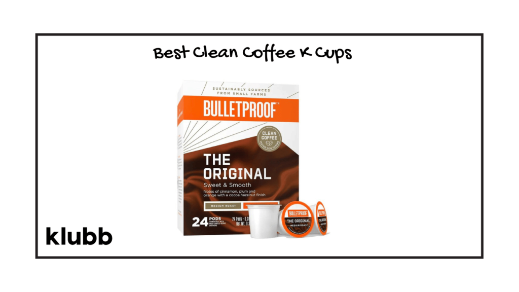 best clean coffee k cups