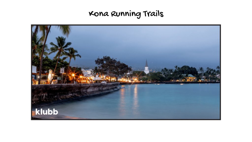 Kona running trails