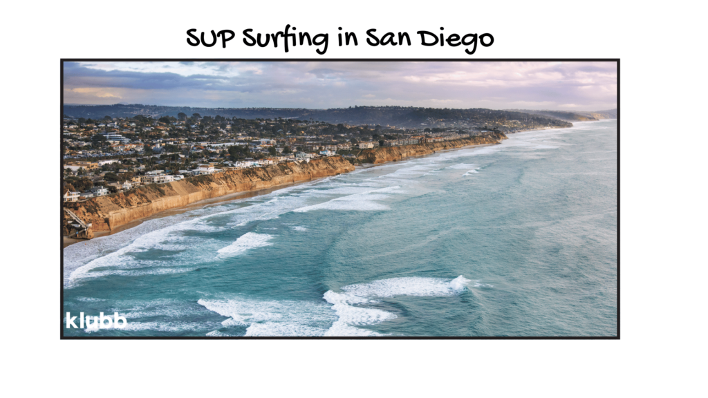 SUP Surfing in San Diego
