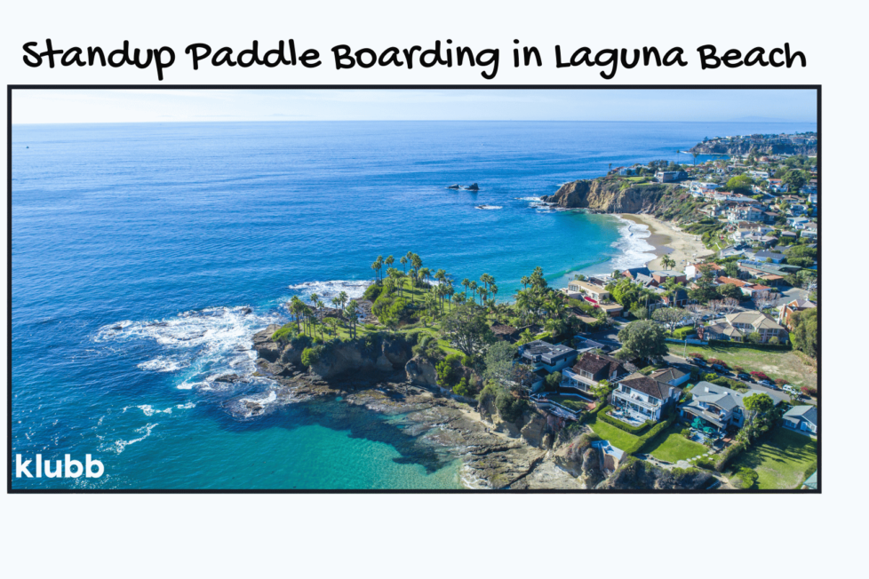 Standup Paddle Boarding in Laguna Beach