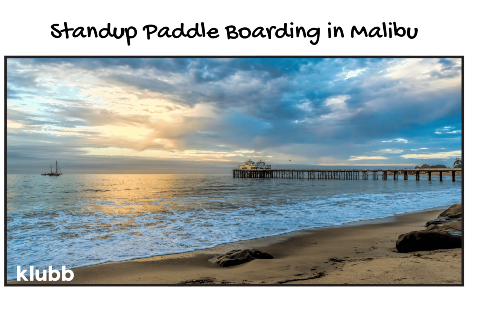 Standup Paddle Boarding in Malibu
