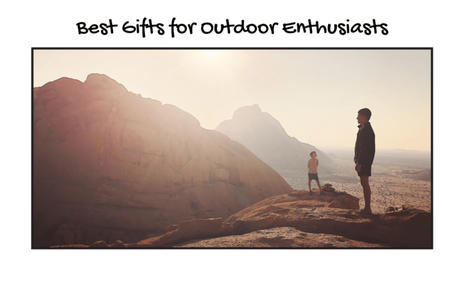 Best Gifts for Outdoor Enthusiasts